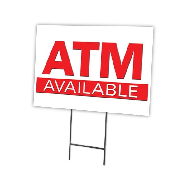Atm Yard Sign & Stake outdoor plastic coroplast window, C-1824 Atm